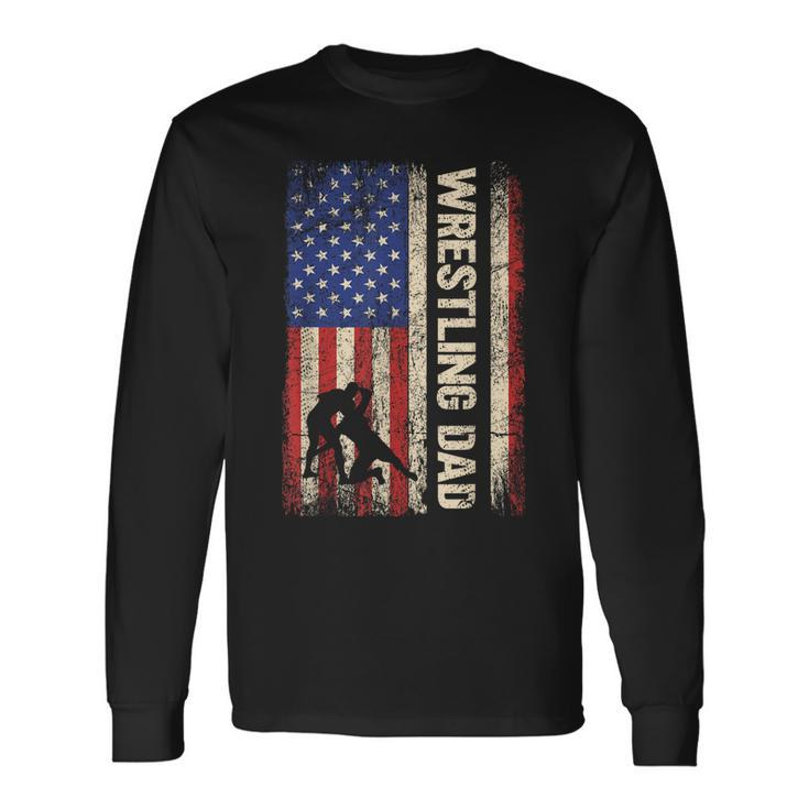 Wrestling Dad Usa American Flag Wrestle Fathers Day Long Sleeve T-Shirt T-Shirt Gifts ideas