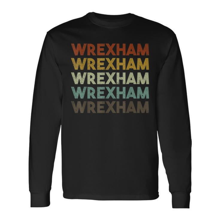 Wrexham Wales Vintage 80S Retro Long Sleeve T-Shirt
