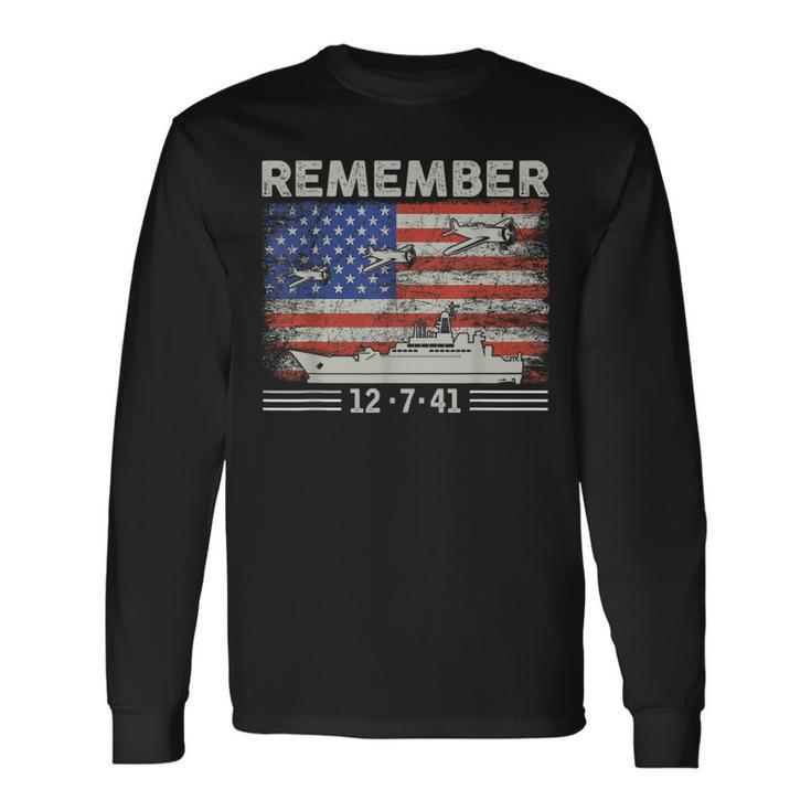 Wwii Remember Pearl Harbor Memorial Day December 7Th 1941 Long Sleeve T-Shirt