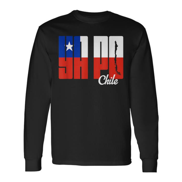 Ya Po Chile Flag And Map Word Fill Chile Long Sleeve T-Shirt T-Shirt