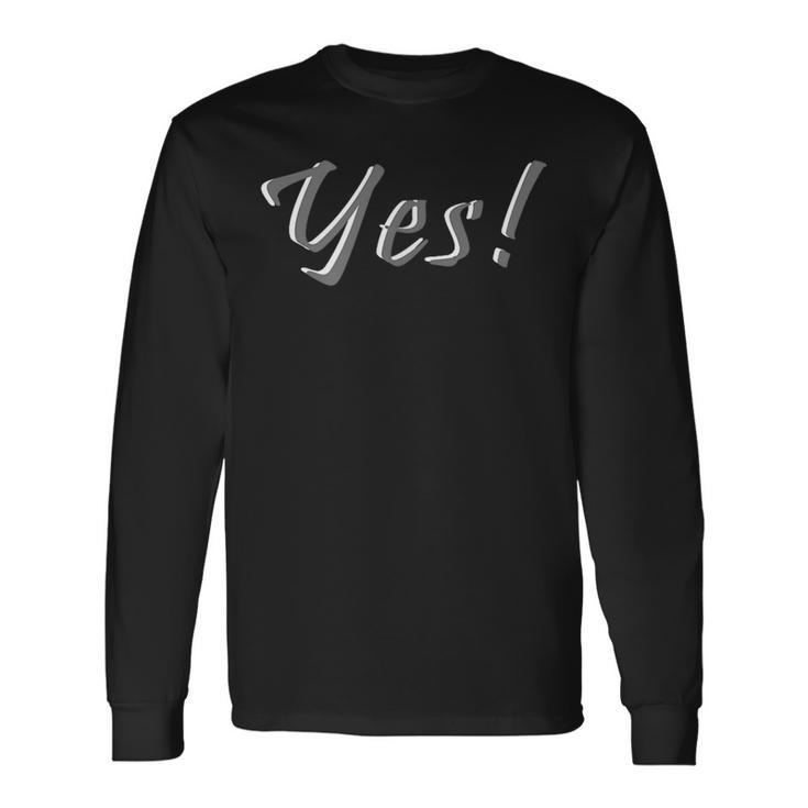 Yes Bride Or Other Occasion Long Sleeve T-Shirt T-Shirt