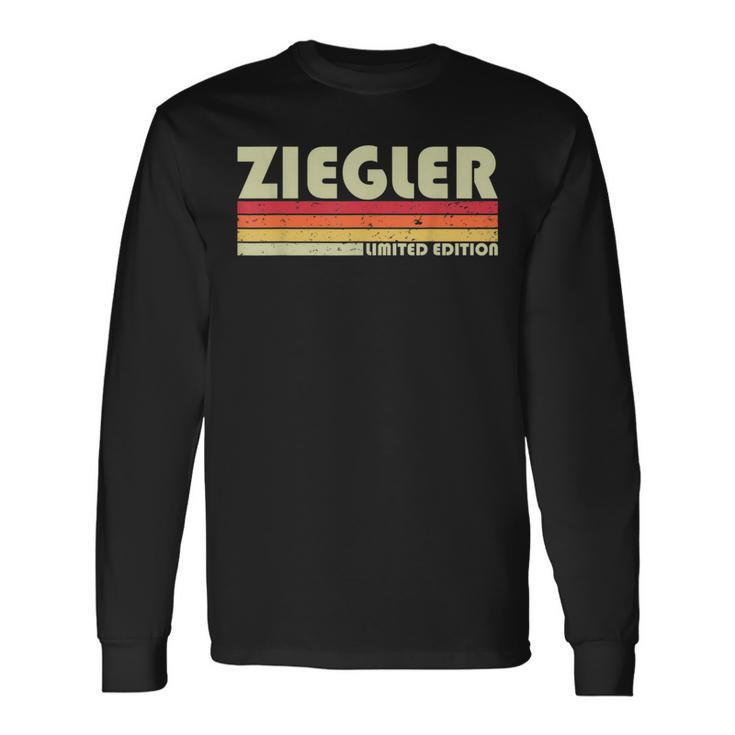 Ziegler Surname Retro Vintage 80S 90S Birthday Reunion Long Sleeve T-Shirt T-Shirt