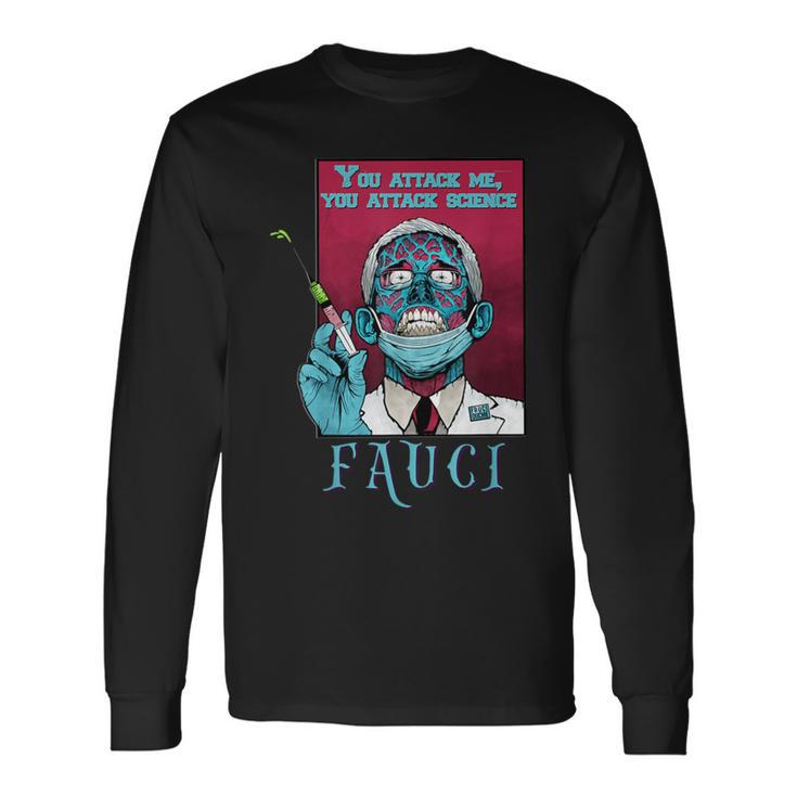 Zombie Fauci Science Anti Mask Arrest Fauci Dr Fauci Lied Long Sleeve T-Shirt