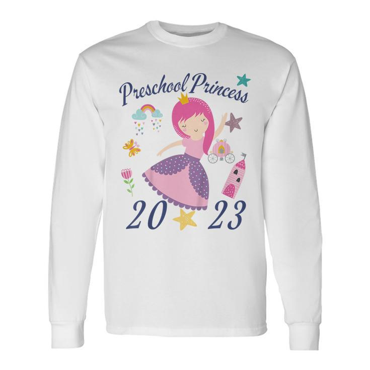 2023 Outfit Girls Princess Happy First Day Of Preschool Long Sleeve T-Shirt