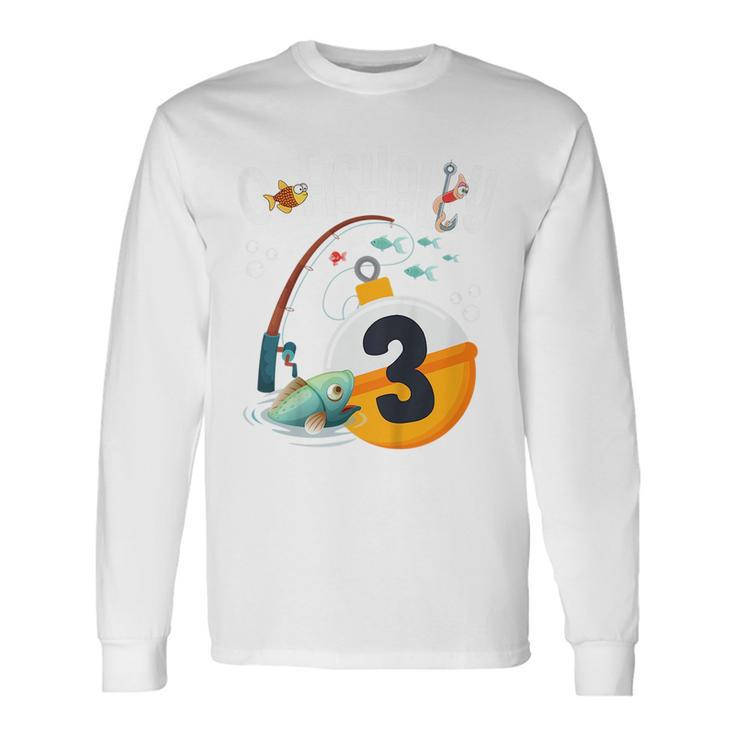 3Rd Birthday Fishing Theme For Boys And Girls O-Fishally 3 Long Sleeve T-Shirt Gifts ideas