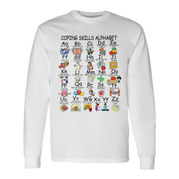 Abc Coping Skills Alphabet Mental Health Awareness Counselor Long Sleeve T-Shirt T-Shirt Gifts ideas