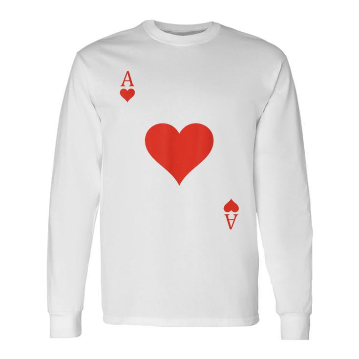 Ace Of Hearts Costume Deck Of Cards Playing Card Halloween Long Sleeve T-Shirt
