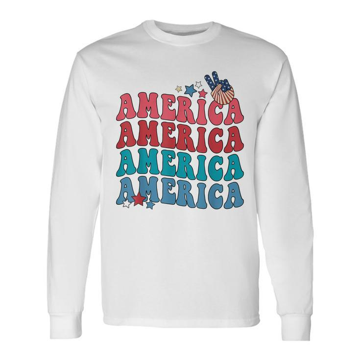 America Patriotic 4Th Fourth Of July Independence Day Long Sleeve T-Shirt T-Shirt Gifts ideas