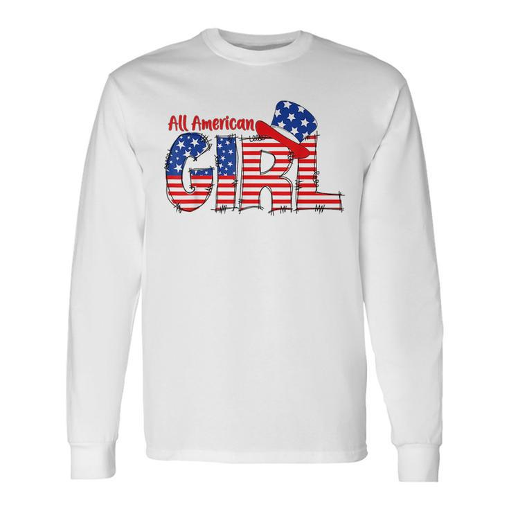 All American Girl Matching Fourth 4Th Of July Long Sleeve T-Shirt Gifts ideas