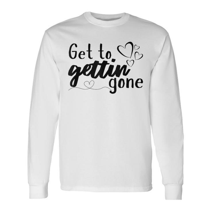Bailey Zimmerman Get To Getting Gone Long Sleeve T-Shirt