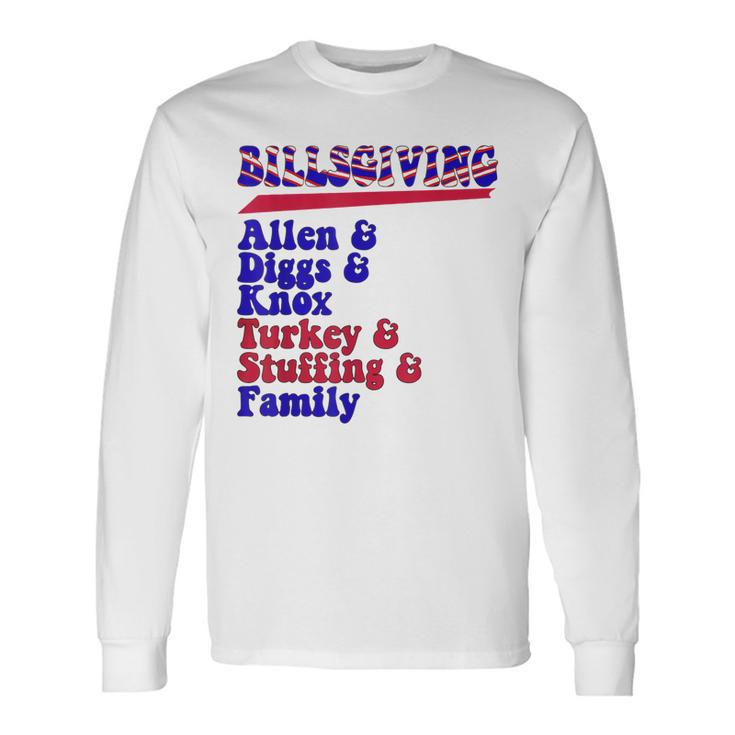 Billsgiving Buffalo Thanksgiving Long Sleeve T-Shirt T-Shirt Gifts ideas