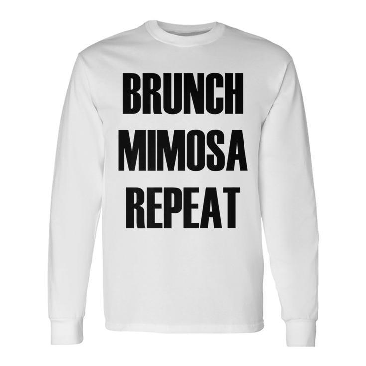 Brunch Mimosa Repeat Popular Quote Long Sleeve T-Shirt