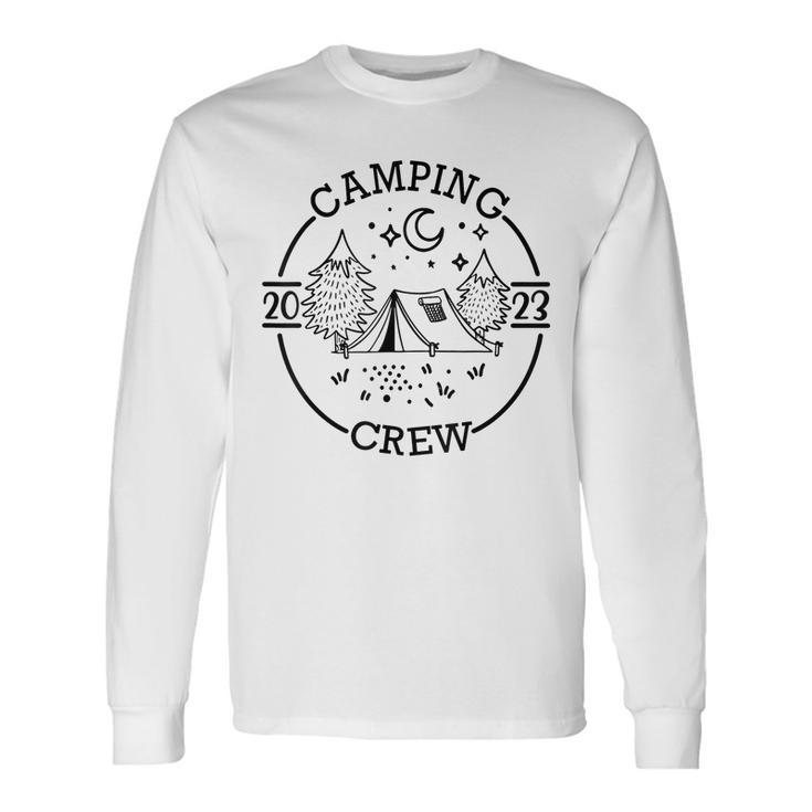 Camping Crew Making Memories 2023 Camping Trip Long Sleeve T-Shirt