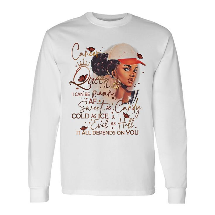 Cancer Queen Sweet As Candy Birthday For Black Women Long Sleeve T-Shirt