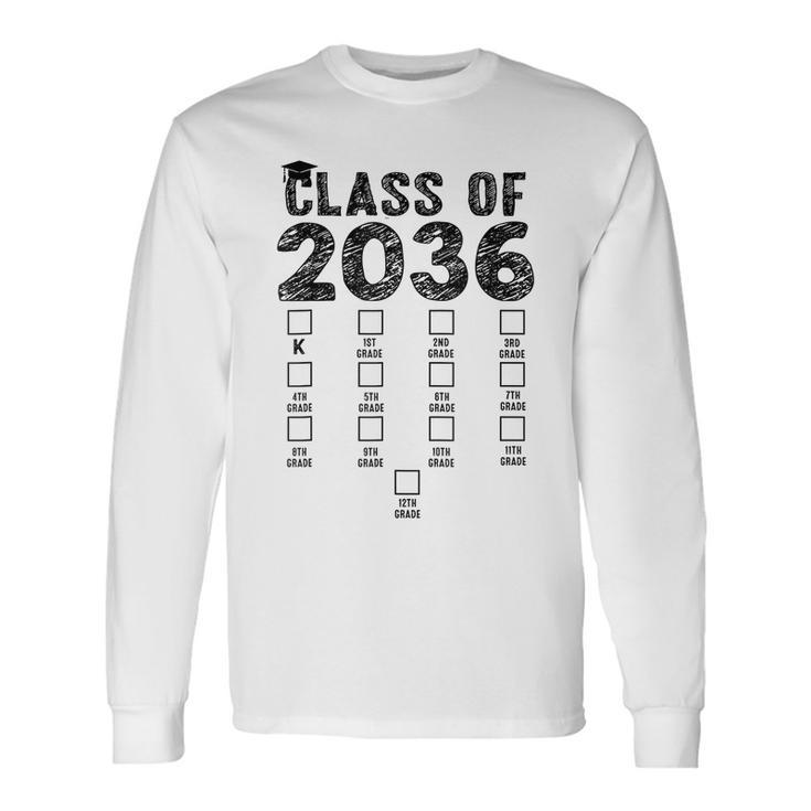 Class Of 2036 Grow With Me With Space For Checkmarks Long Sleeve