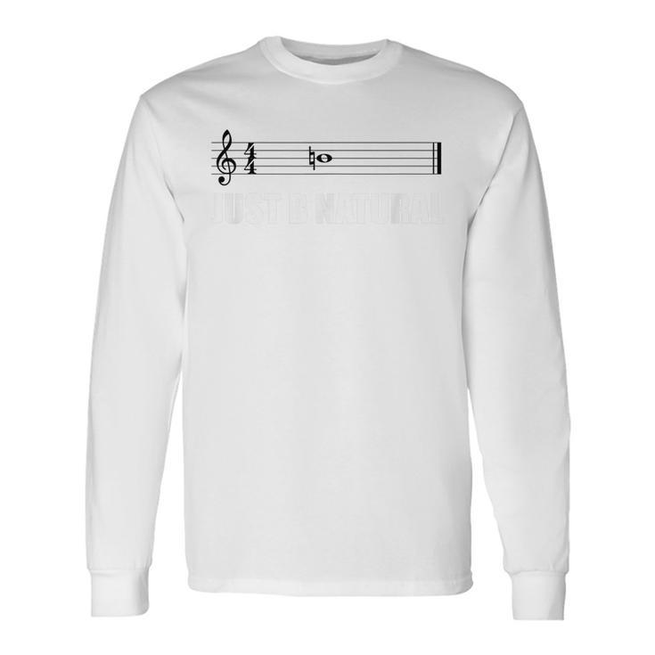 Classical Music Stuff Gag B Natural Long Sleeve T-Shirt