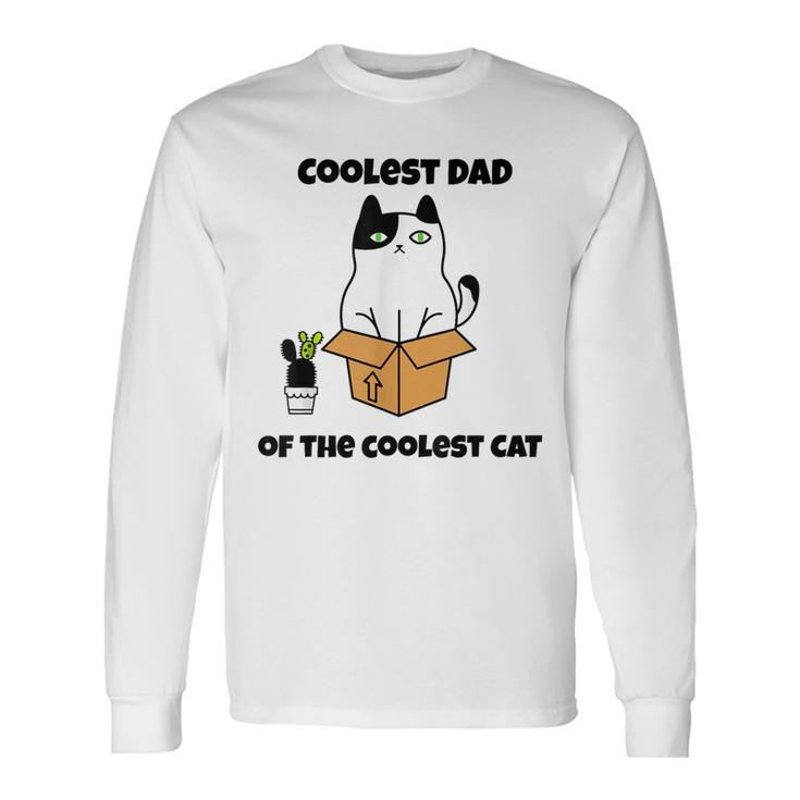Coolest Dad Of The Coolest Cat Fathers Day Cat Lover Long Sleeve T-Shirt T-Shirt