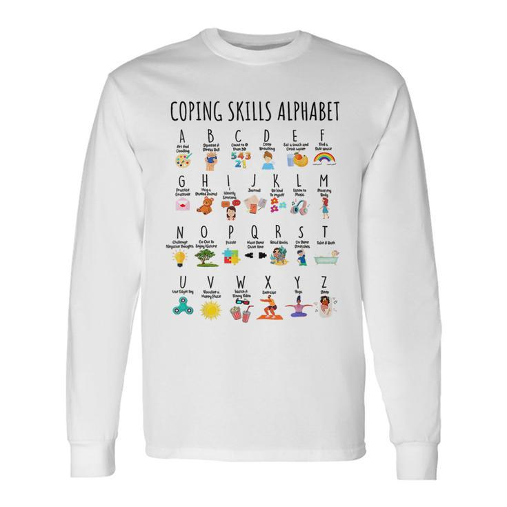 Coping Skills Alphabet Counselor Mental Health Awareness Long Sleeve T-Shirt T-Shirt