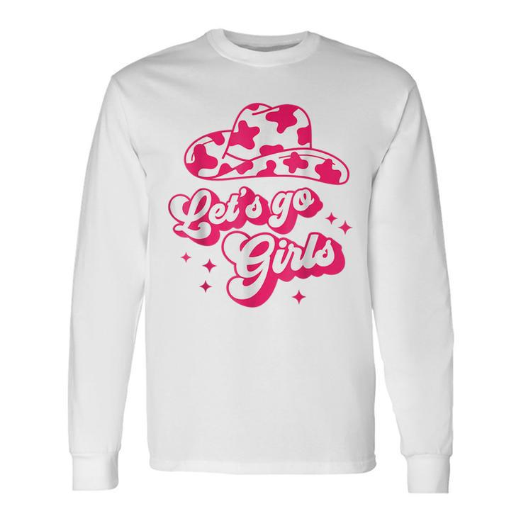 Cowboy Hat Boots Lets Go Girls Cowgirls Pink Groovy Long Sleeve T-Shirt T-Shirt