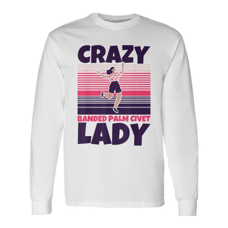 Crazy Banded Palm Civet Lady Long Sleeve T-Shirt Gifts ideas