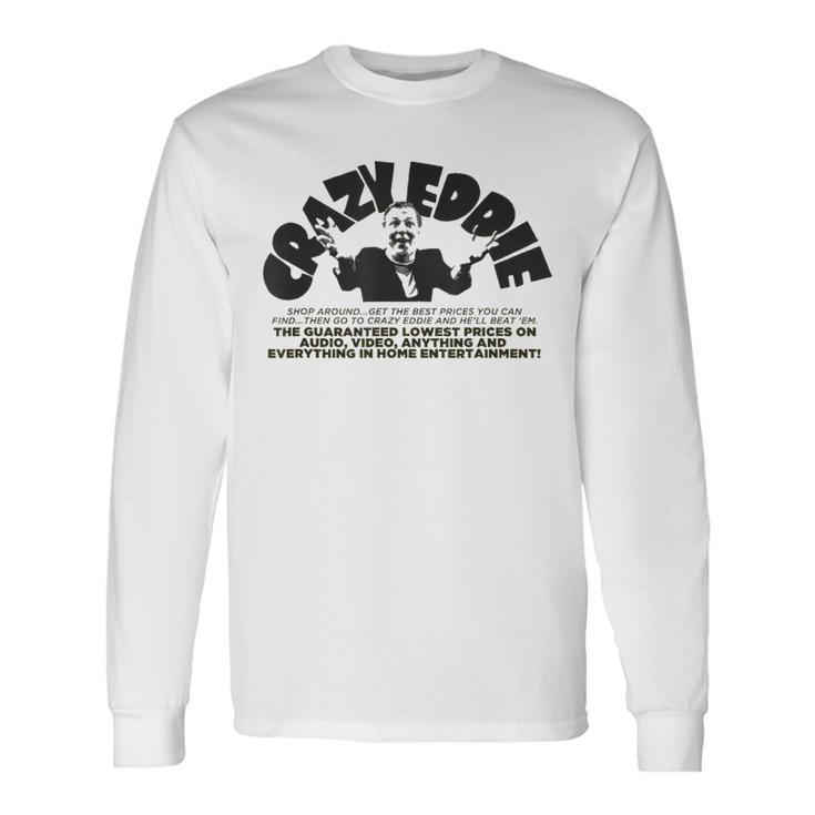 Crazy Eddie Department Store Retro Vintage Long Sleeve T-Shirt