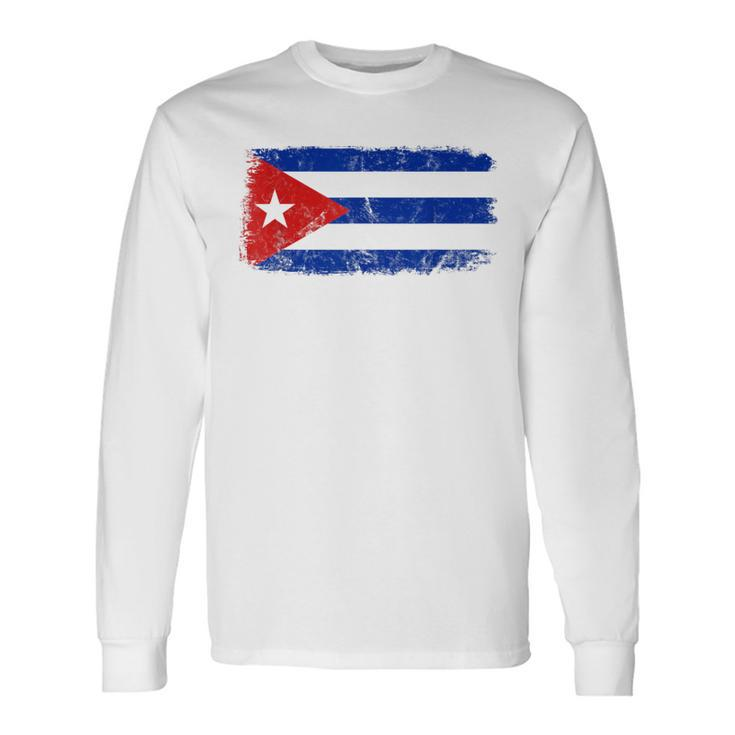 Cuban Flag Cuba Pride Cuba Travel Proud Cuban Cuba Flag Long Sleeve T-Shirt