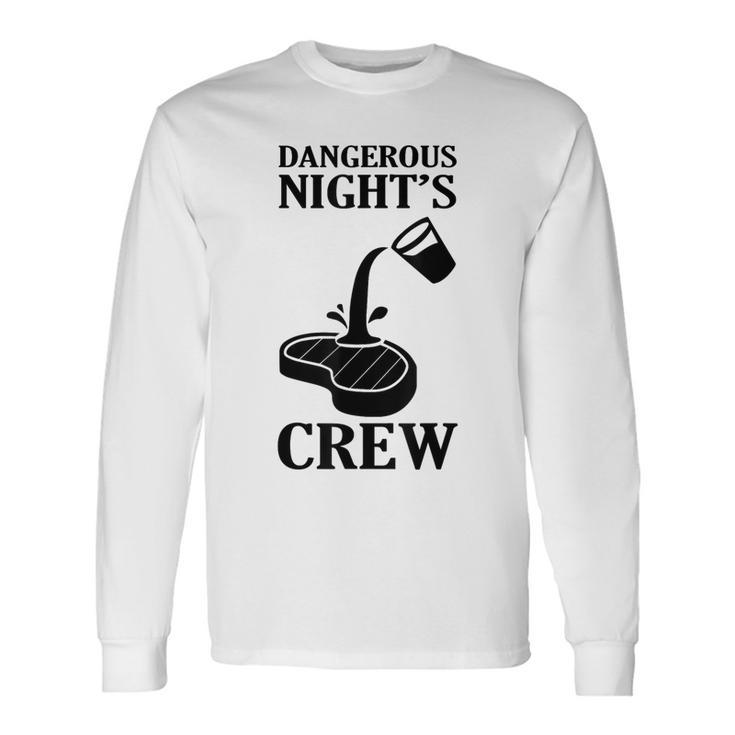 Dangerous Night's Crew Pouring Meat Long Sleeve T-Shirt