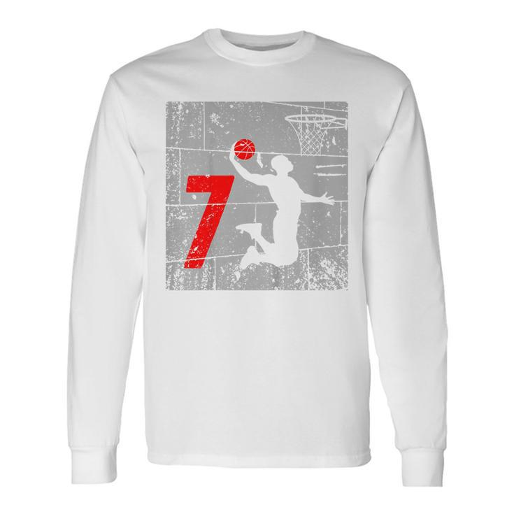Distressed 7 Year Old 7Th Basketball Birthday Slam Dunk Long Sleeve T-Shirt T-Shirt
