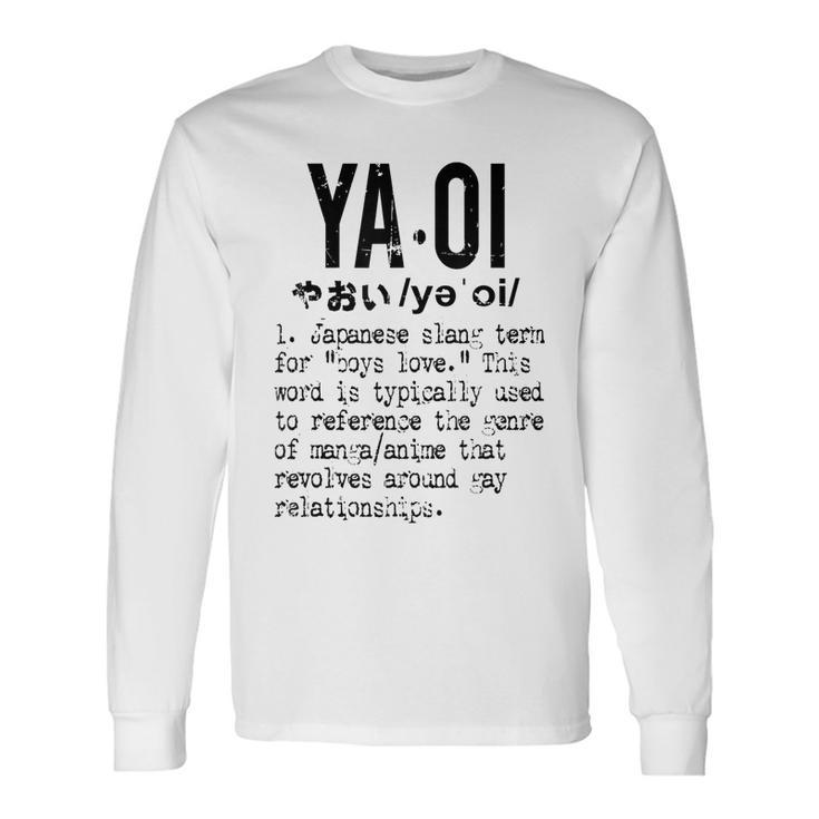 Distressed Yaoi Definition Bl Boys Love Long Sleeve T-Shirt