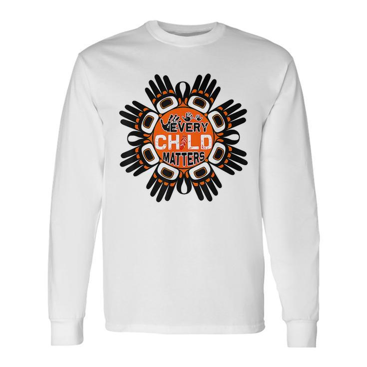 Every Child In Matters Orange Day Kindness Equality Unity Long Sleeve