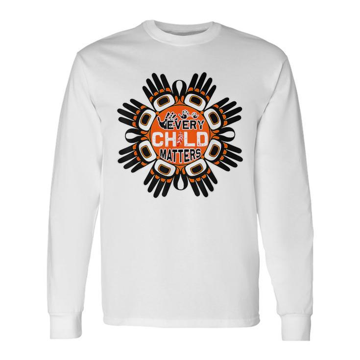 Every Orange Child In Matters Orange Day Kindness Equality Long Sleeve T-Shirt