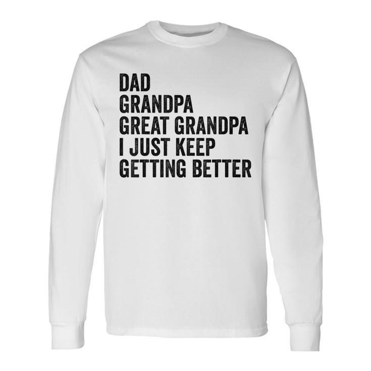 Fathers Day Grandpa From Grandkids Dad Great Grandfather Long Sleeve T-Shirt
