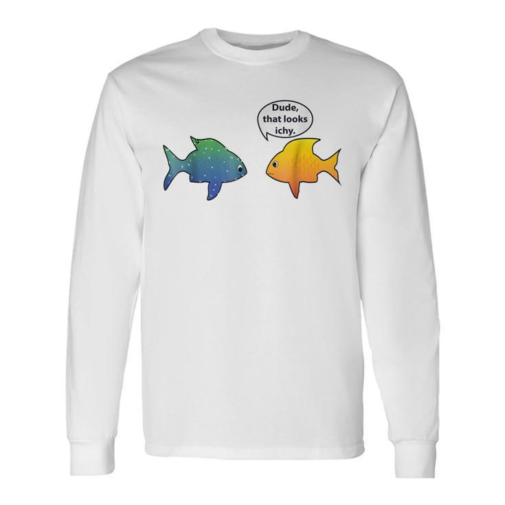 Fish Keeping Aquarium Hobby Ich Aquarium Long Sleeve T-Shirt T-Shirt