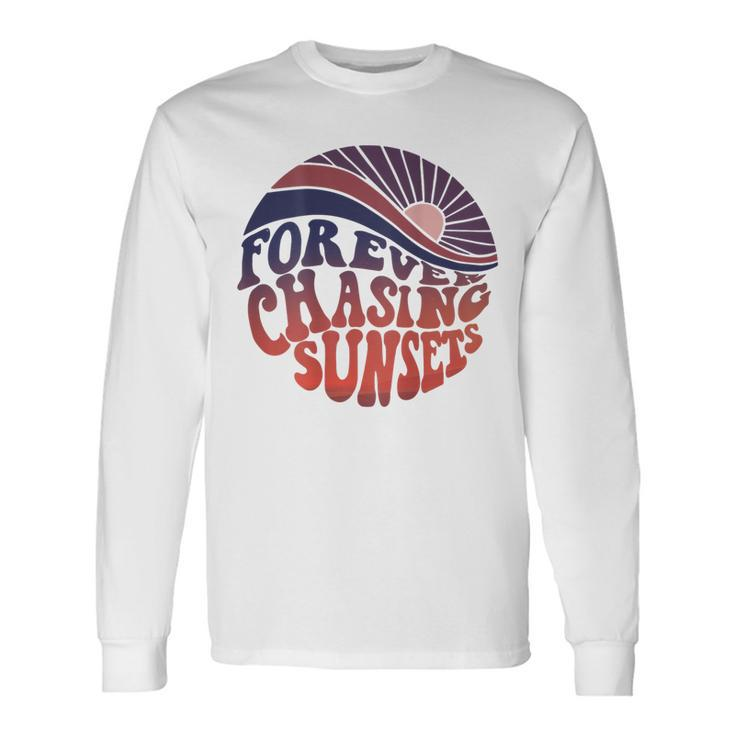 Forever Chasing Sunsets Word On Back Workout Summer Casual Summer Long Sleeve T-Shirt T-Shirt