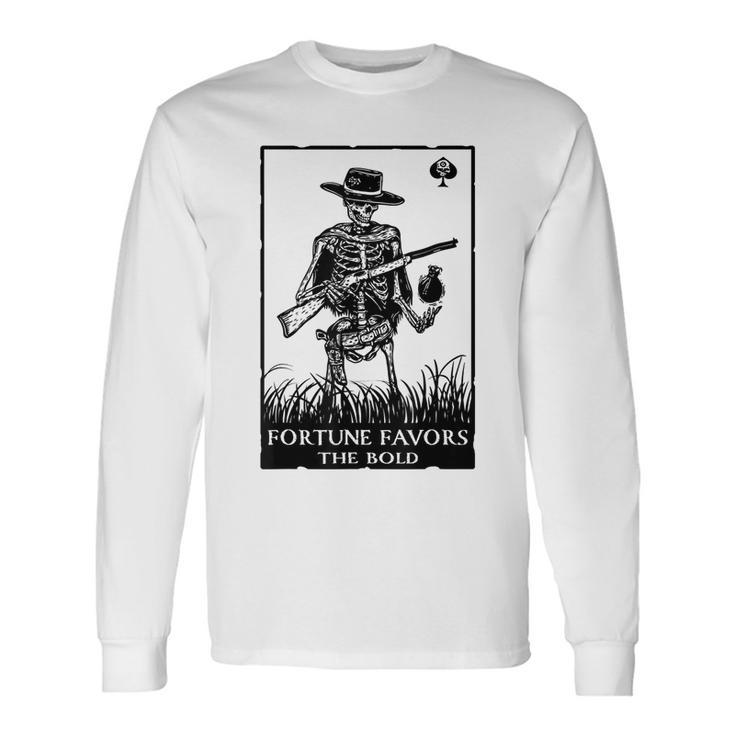 Fortune Favors The Bold Apparel Long Sleeve T-Shirt