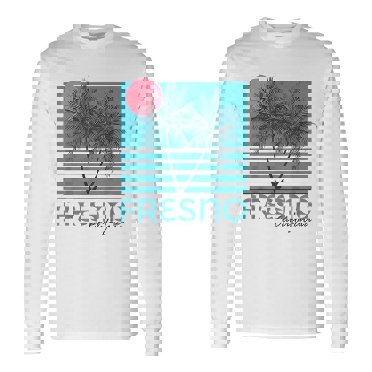 Fresno Ca Souvenir California Palm Tree Long Sleeve T-Shirt