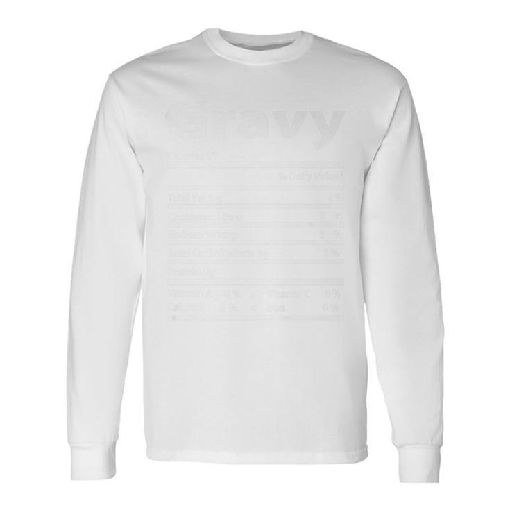 Gravy Nutrition Fact For Thanksgiving Christmas Long Sleeve T-Shirt