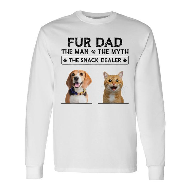 Fur Dad The Man The Myth The Snack Dealer Long Sleeve T-Shirt T-Shirt