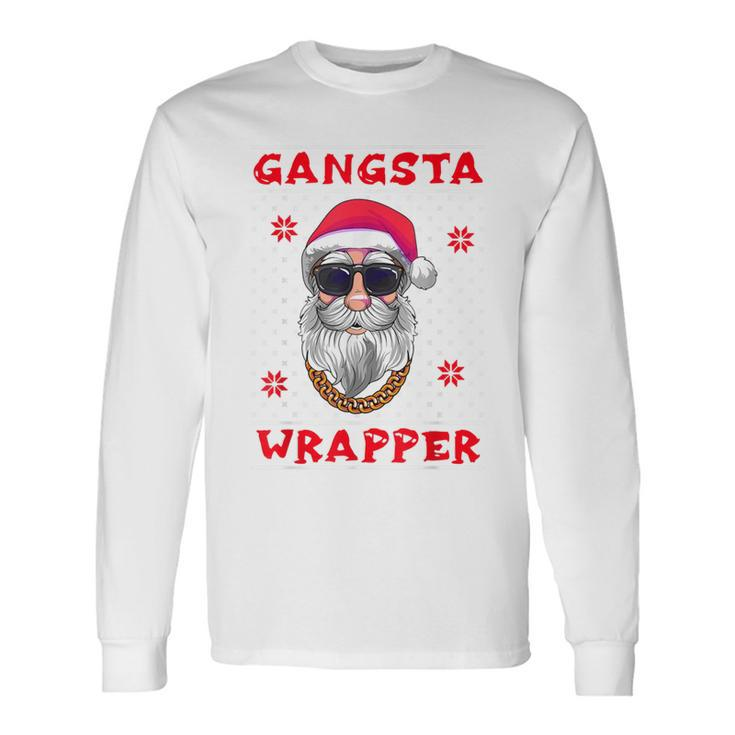 Gangsta Wrapper Ugly Christmas Sweater Long Sleeve T-Shirt