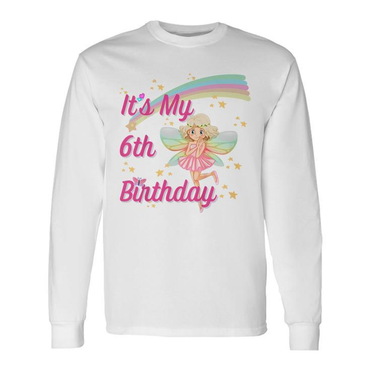 Girls 6Th Birthday Fairy Long Sleeve T-Shirt T-Shirt