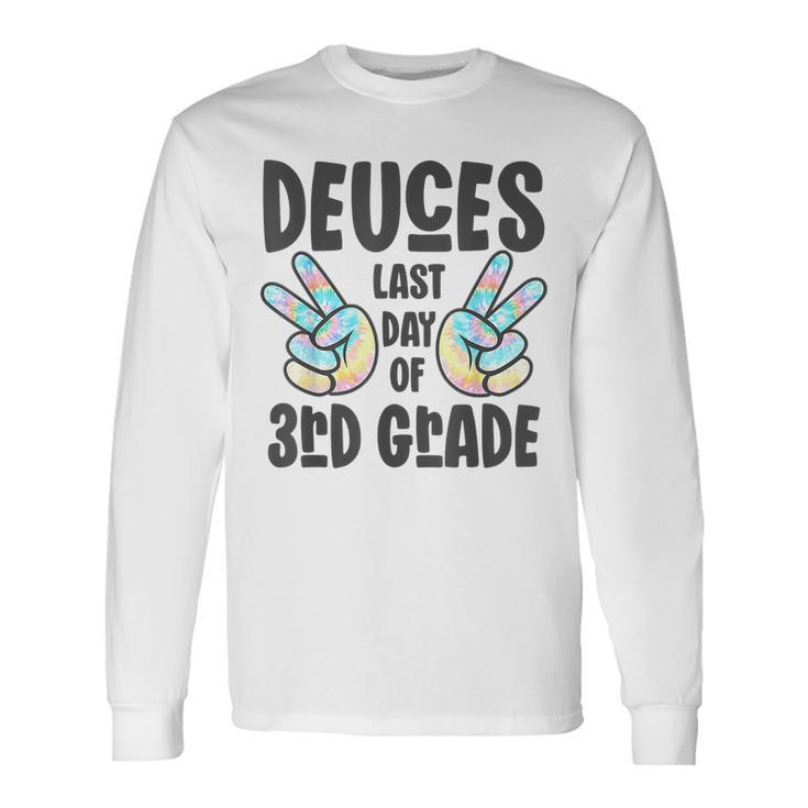 Goodbye Peace Out 3Rd Grade Deuces Last Day Of 3Rd Grade Long Sleeve T-Shirt T-Shirt Gifts ideas