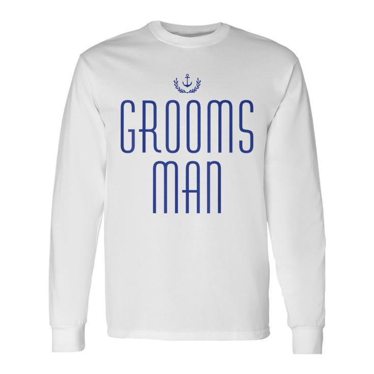 Groomsman Nautical With Anchor Navy Blue Long Sleeve T-Shirt T-Shirt