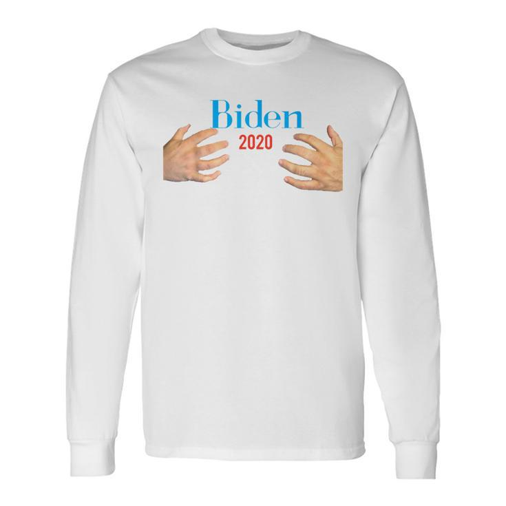 Handsy Joe Biden 2020 Male Hands Long Sleeve T-Shirt