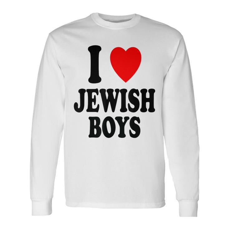 I Heart Love Jewish Boys Hebrew Israel Attraction Long Sleeve T-Shirt