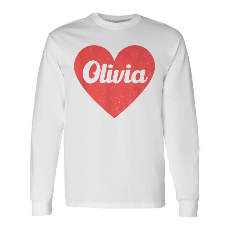 I Heart Olivia First Names And Hearts I Love Olivia Long Sleeve T-Shirt Gifts ideas
