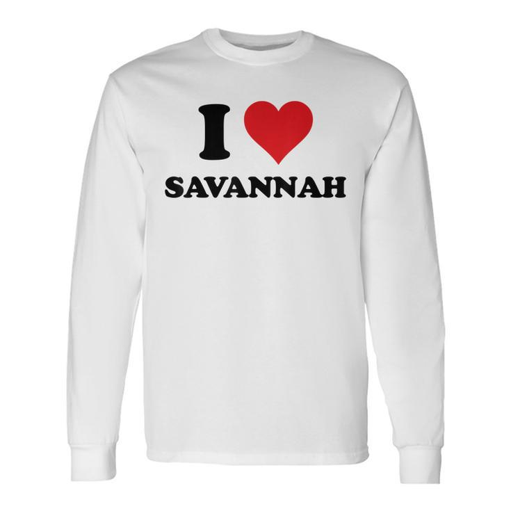 I Heart Savannah First Name I Love Personalized Stuff Long Sleeve T-Shirt