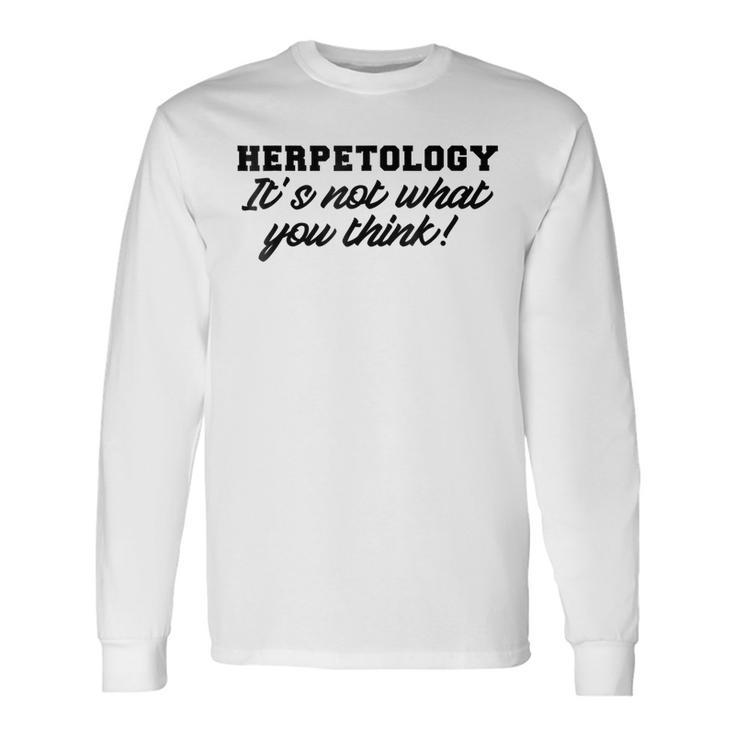 Herpetology Reptile Snake Herpetologist For Reptile Lovers Long Sleeve T-Shirt