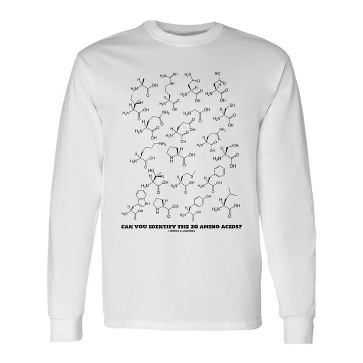 Can You Identify The 20 Amino Acids Chemistry Biochemistry Long Sleeve T-Shirt