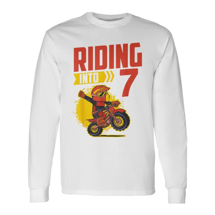 I'm 7 Riding Into 7Th Birthday Motocross 7Th Birthday Long Sleeve T-Shirt