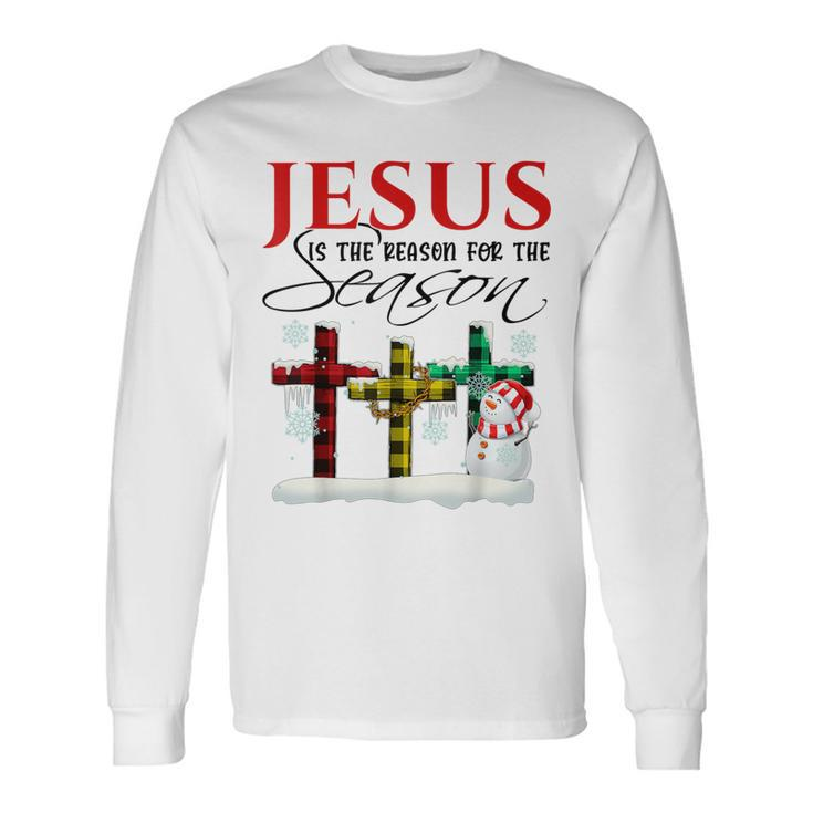 Jesus Is The Reason For The Season Christmas Nativity Long Sleeve T-Shirt